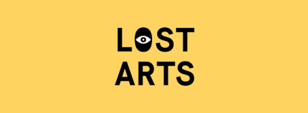 Lost Arts