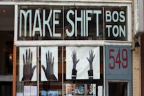 Make Shift Boston, Boston